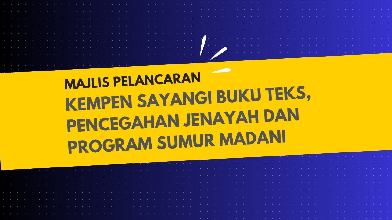 Ep 98: Majlis Pelancaran Kempen Sayangi Buku Teks,pencegahan 
