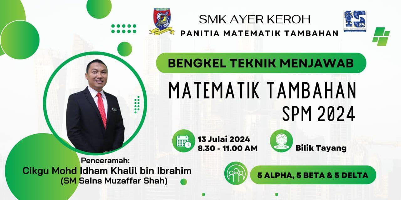 Bengkel Teknik Menjawab Matematik Tambahan 