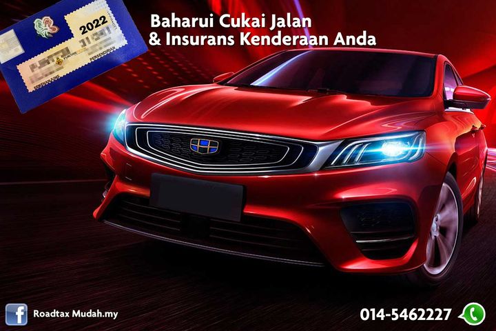 Baharui Cukai Jalan & Takaful Insurans Segera. 