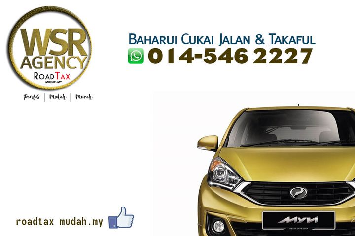 Baharui Cukai Jalan & Takaful Insurans Segera. 