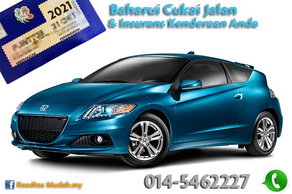 Baharui Cukai Jalan & Takaful Insurans Segera. 