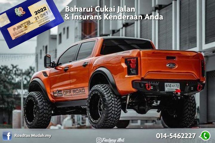 Baharui Cukai Jalan & Takaful Insurans Segera. 