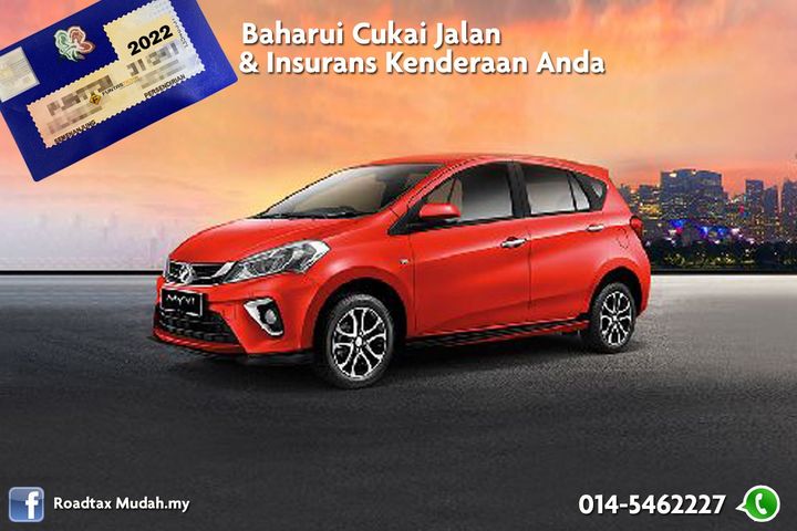 Baharui Cukai Jalan & Takaful Insurans Segera. 