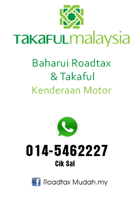 Baharui Cukai Jalan & Takaful Insurans Segera. 