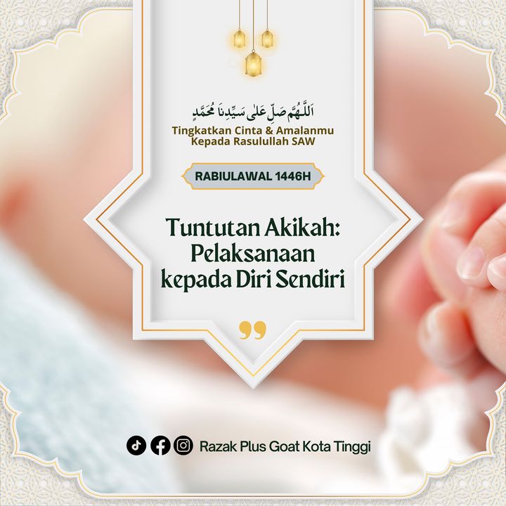 Pelaksanaan Akikah Dituntut Ke Atas Wali Seperti Ayah/datuk 