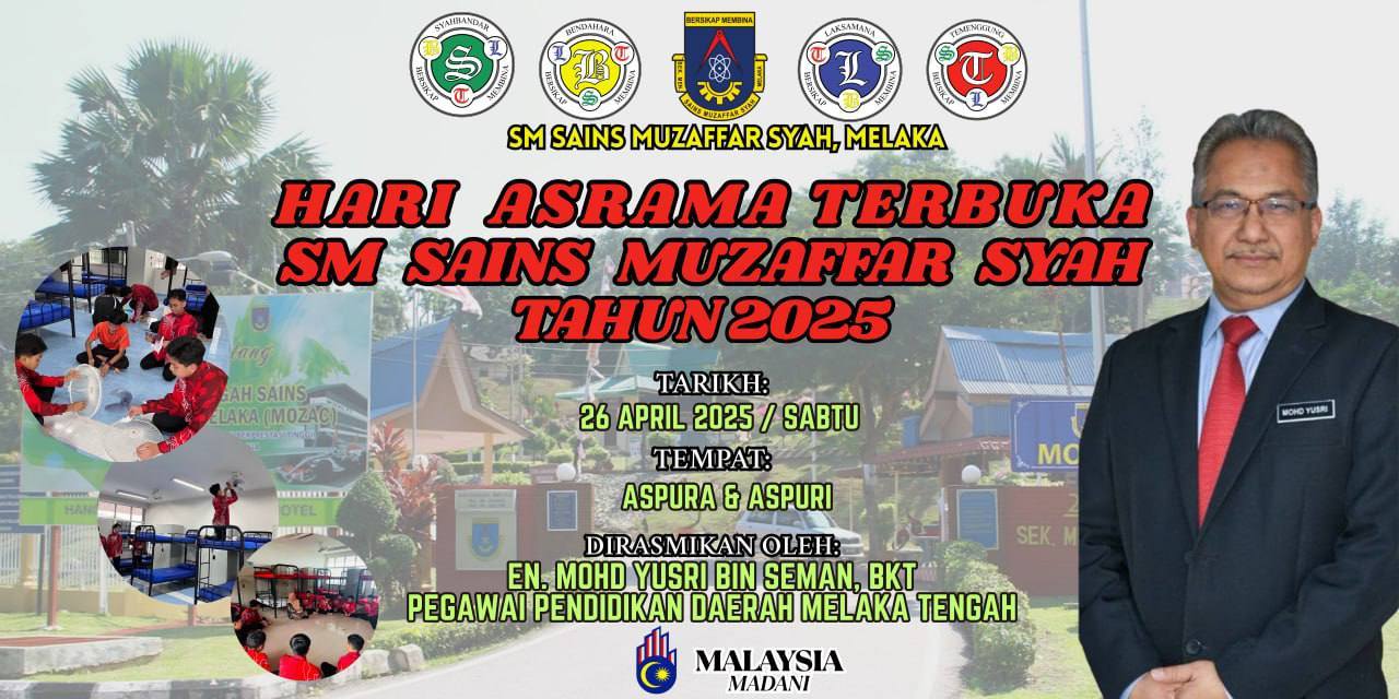 Hari Asrama Terbuka Sm Sains Muzaffar Syah 2025 