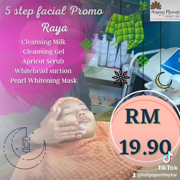 5 Step Facial Promo Raya Nak Tau 5 