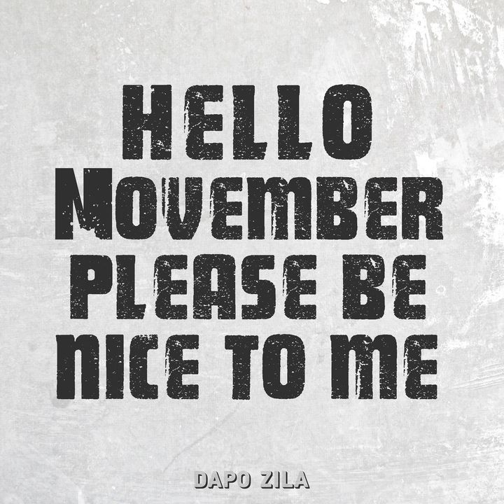 Hello November Please Be Kind, Be Nice, Be 