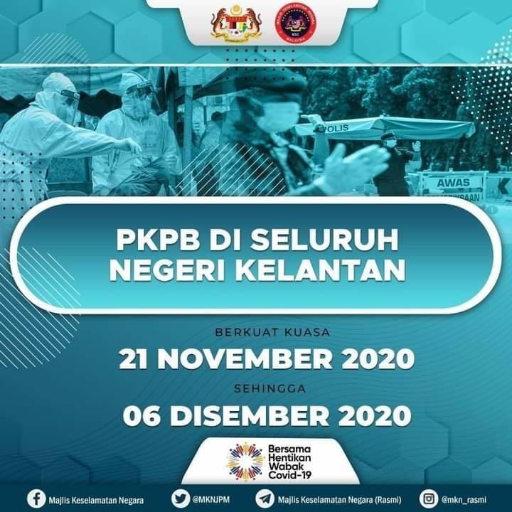 Pkpb Di Seluruh Negeri Kelantan Berkuatkuasa 21 November 