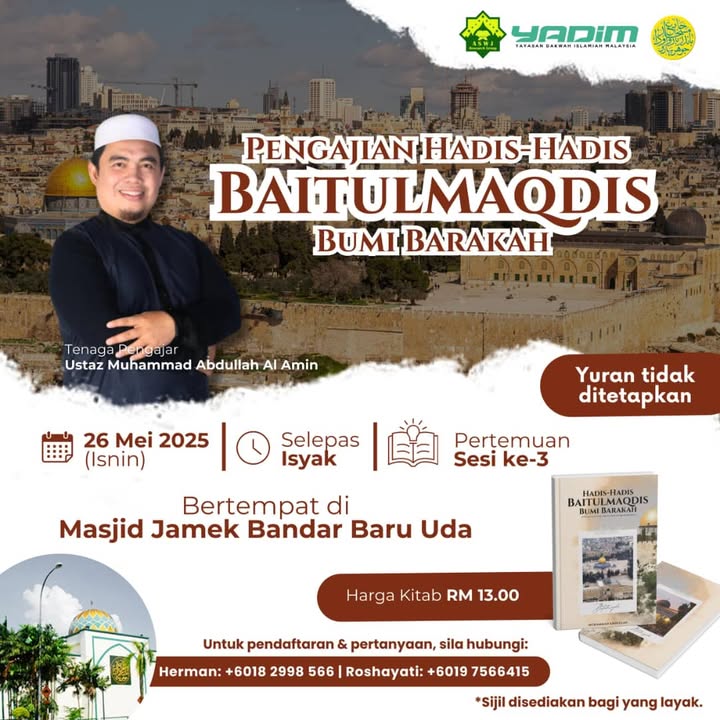 1) Kelas Sesi Ke 3 Pengajian Hadith-hadith Baitulmaqdis 