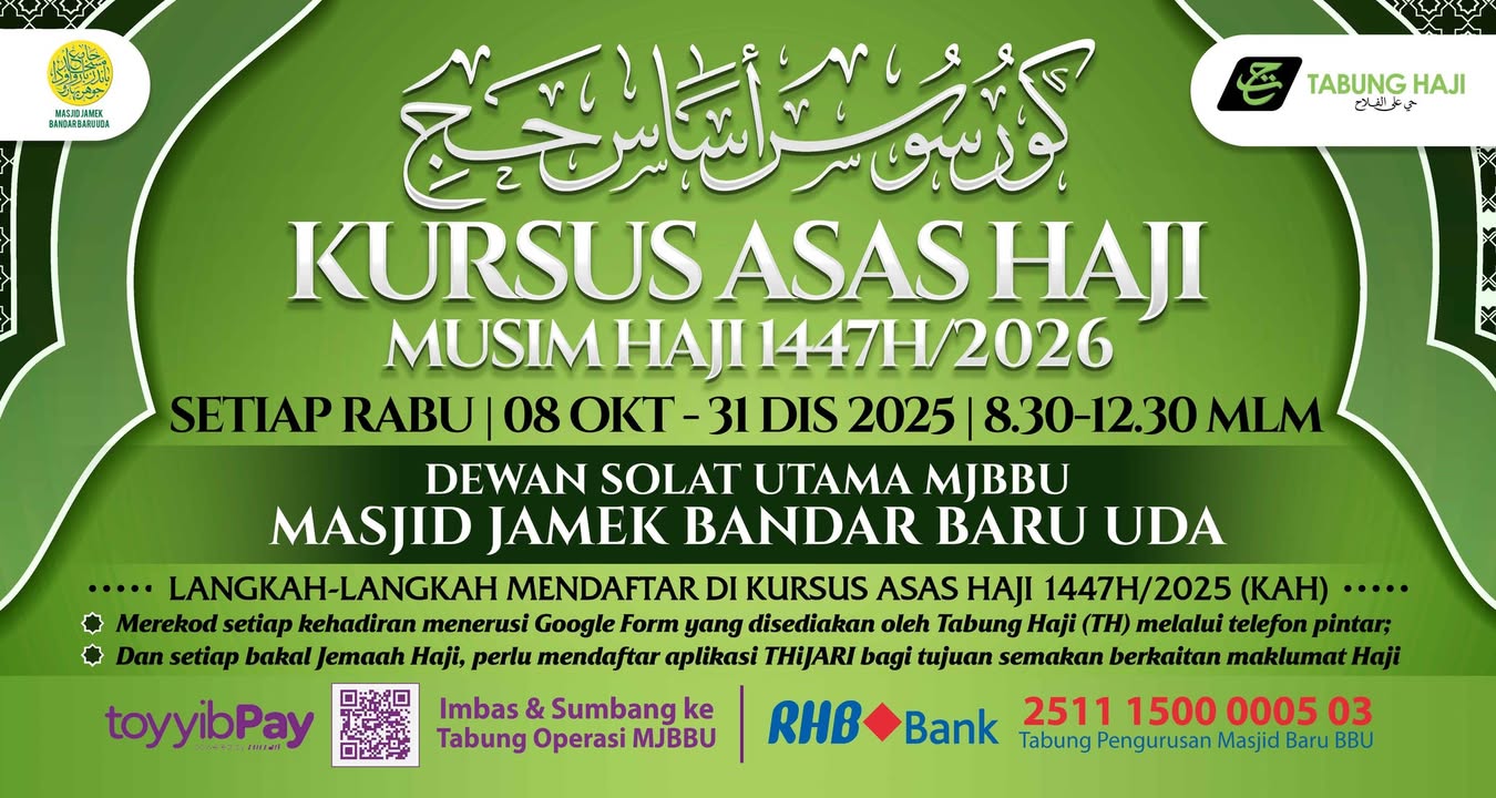Siri Ke-2 Kursus Asas Haji (kah) 1447h/2026 Malam Siri Ke-2 Kursus Asas Haji (kah) 1447h/2026 Malam
