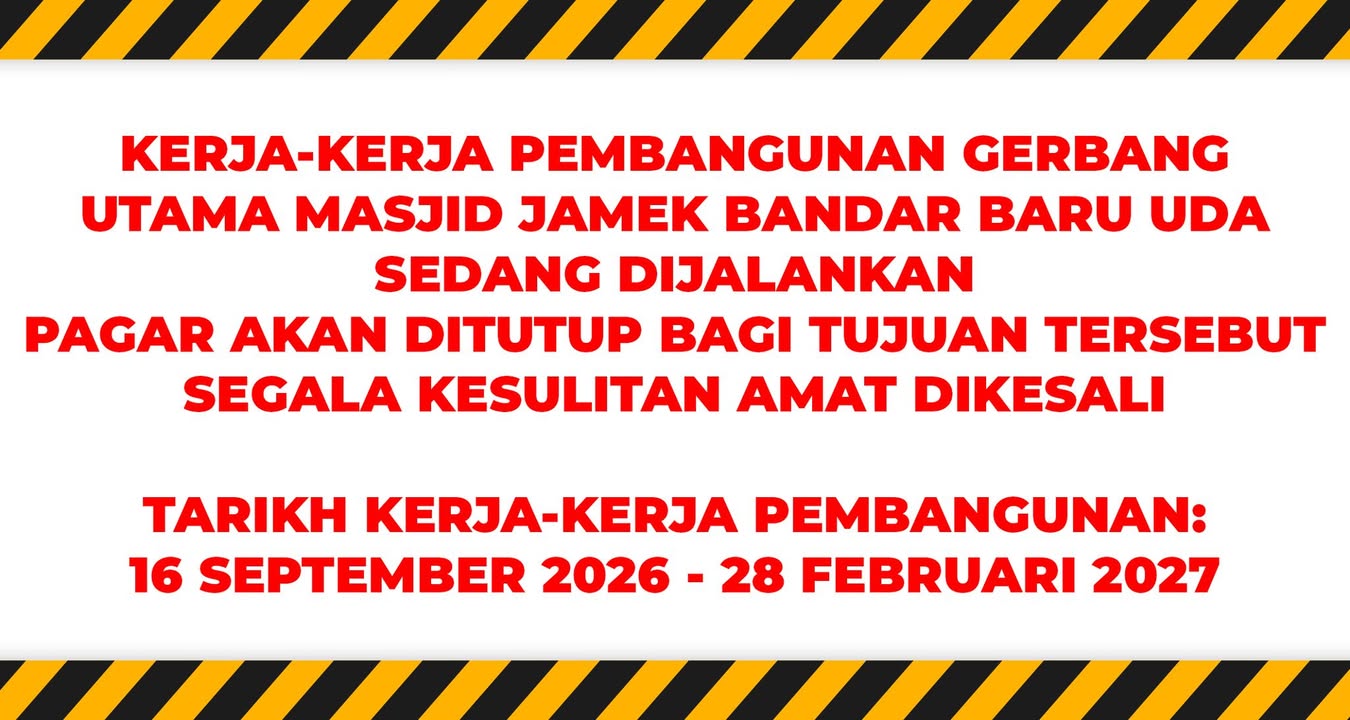 ‼️ Makluman Kerja-kerja Pembangunan Masjid Jamek Bandar Baru 