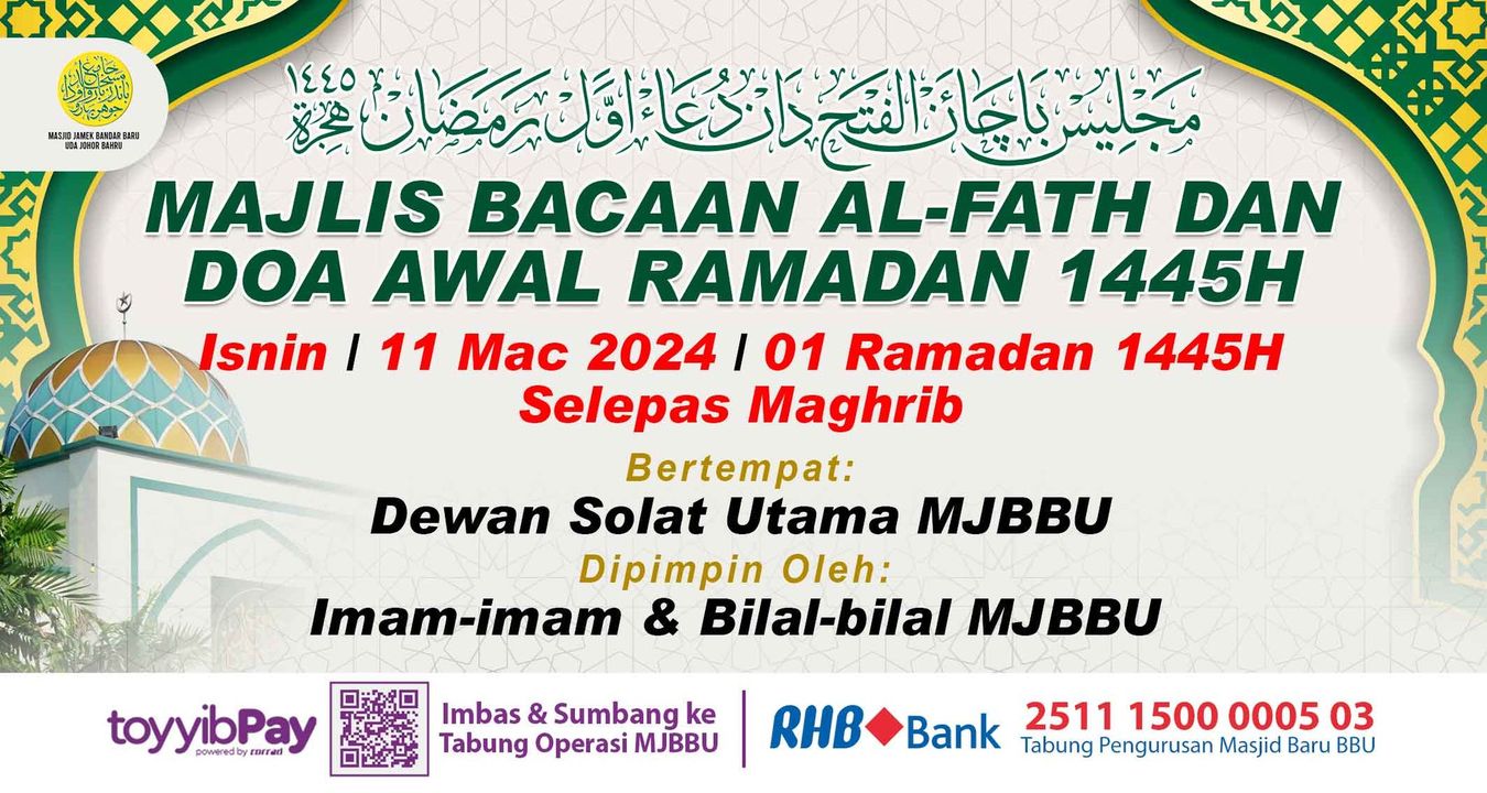 Dengan Kedatangan Bulan Ramadan 1445h Bermula Maghrib Ini, 