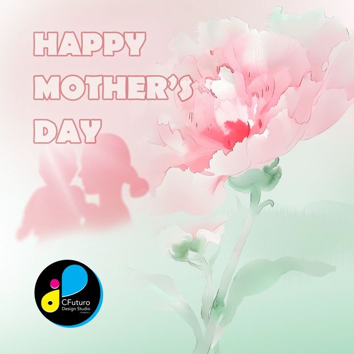 Cfuturo Design Wishes All Beloved Mothers Over The 