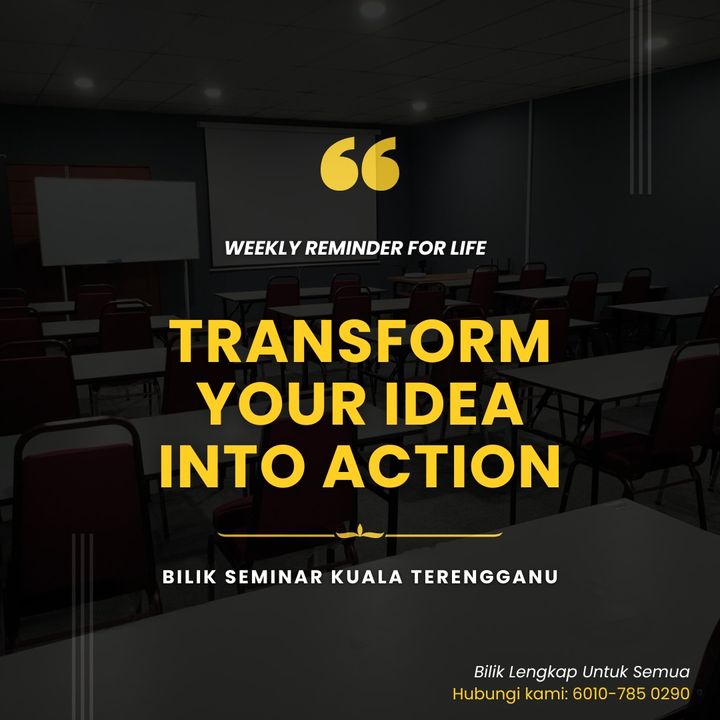 Transform Your Idea Into Action 