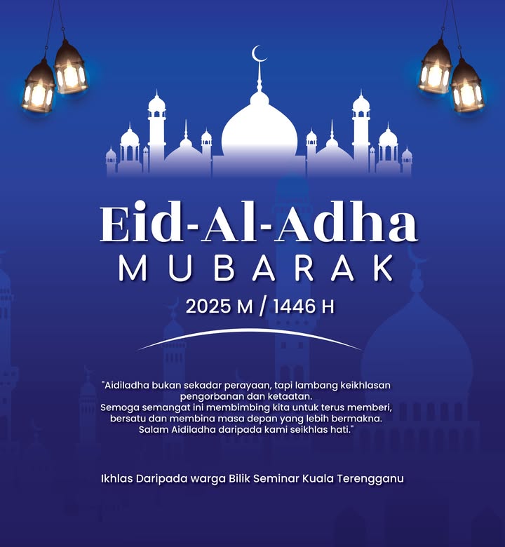 Selamat Menyambut Hari Rata Aidil Adha 1446h/2025m. 