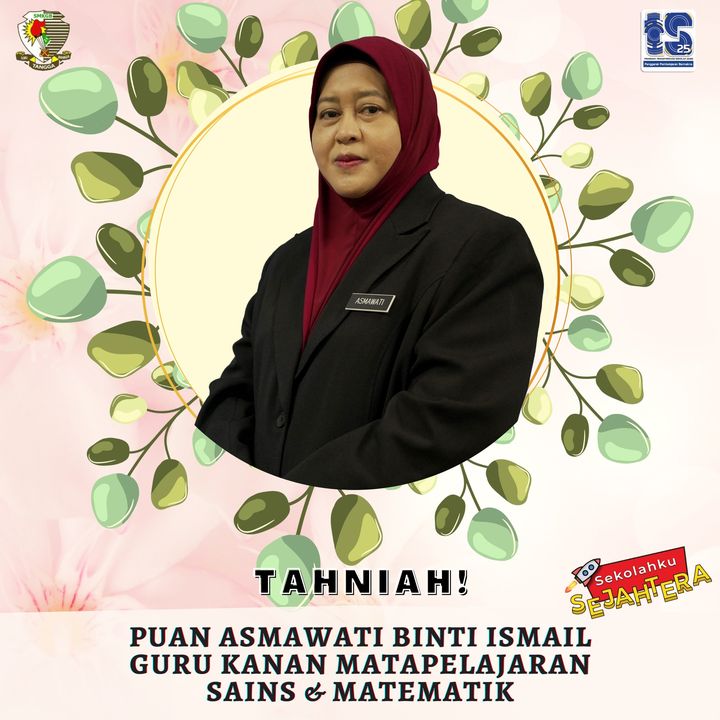 Tahniah Pn Asmawati Diatas Lantikan Sebagai Guru Kanan 