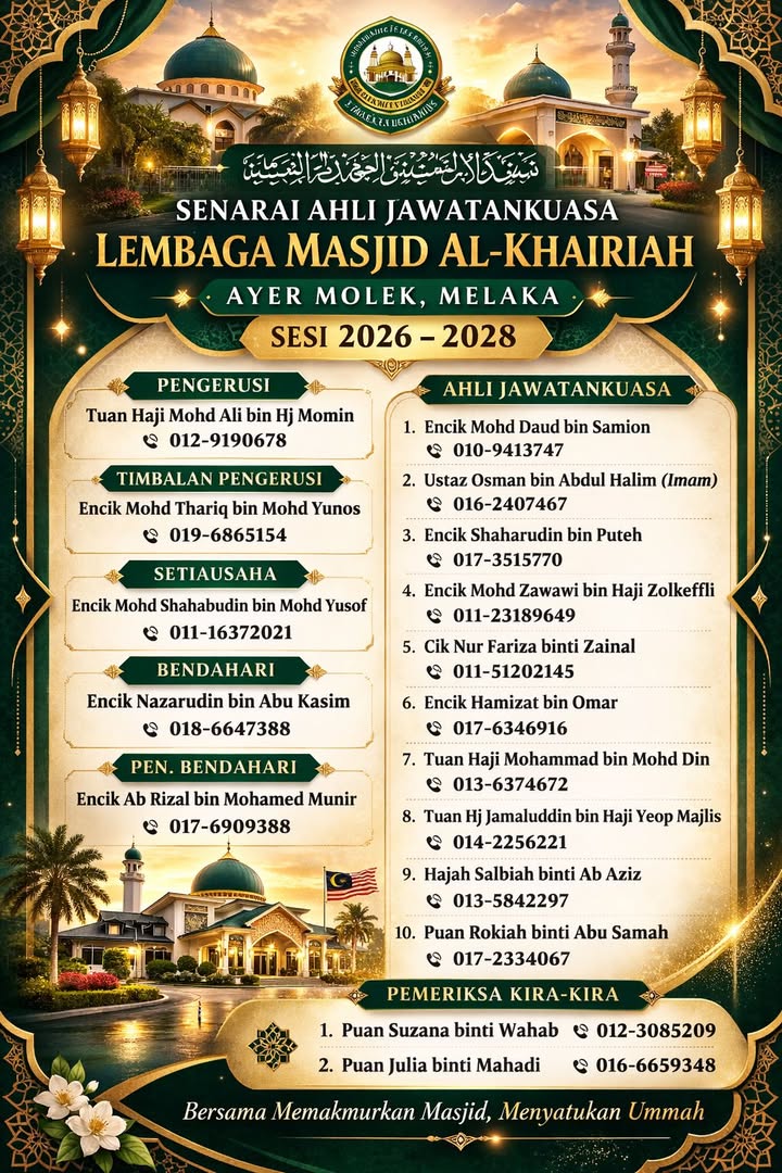 Senarai Nama Ahli Jawatankuasa Lembaga Masjid Al-khairiah Ayer 