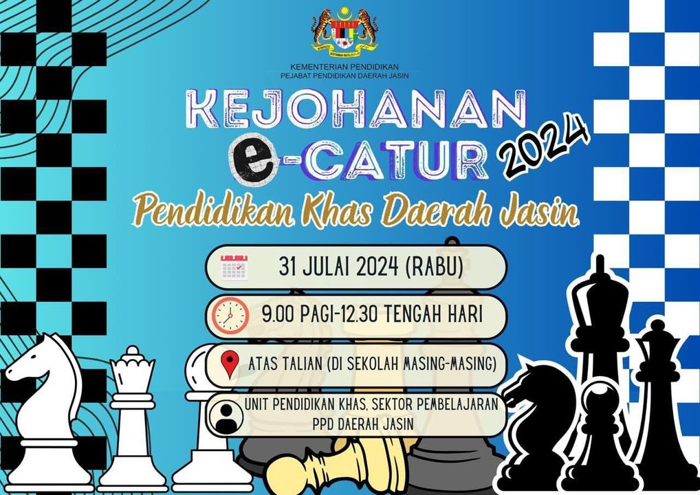 Kejohanan E-catur Pendidikan Khas Daerah Jasin 2024. 