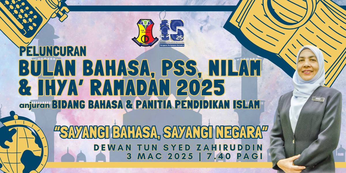 Peluncuran Bulan Bahasa, Pss, Nilam & Ihya\' Ramadan 