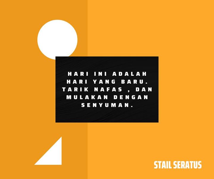 Jangan Lupa Mulakan Hari Baru Anda Dengan Senyuman 
