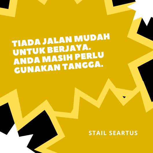 Jadi , Naiklah Tangga Tersebut Dengan Penuh Bergaya 