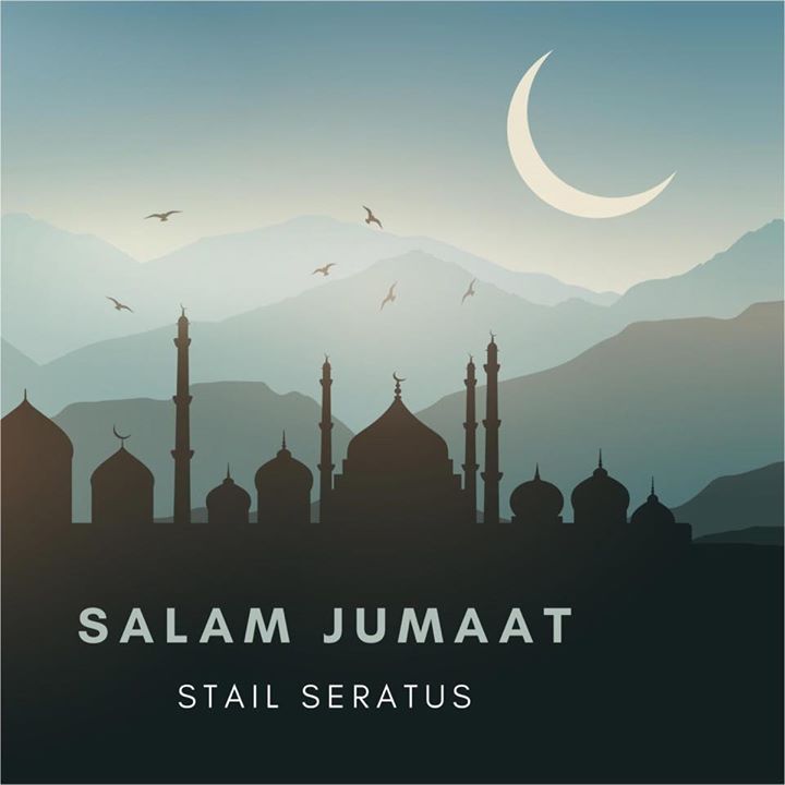 Salam Jumaat Semuaaa ☺️