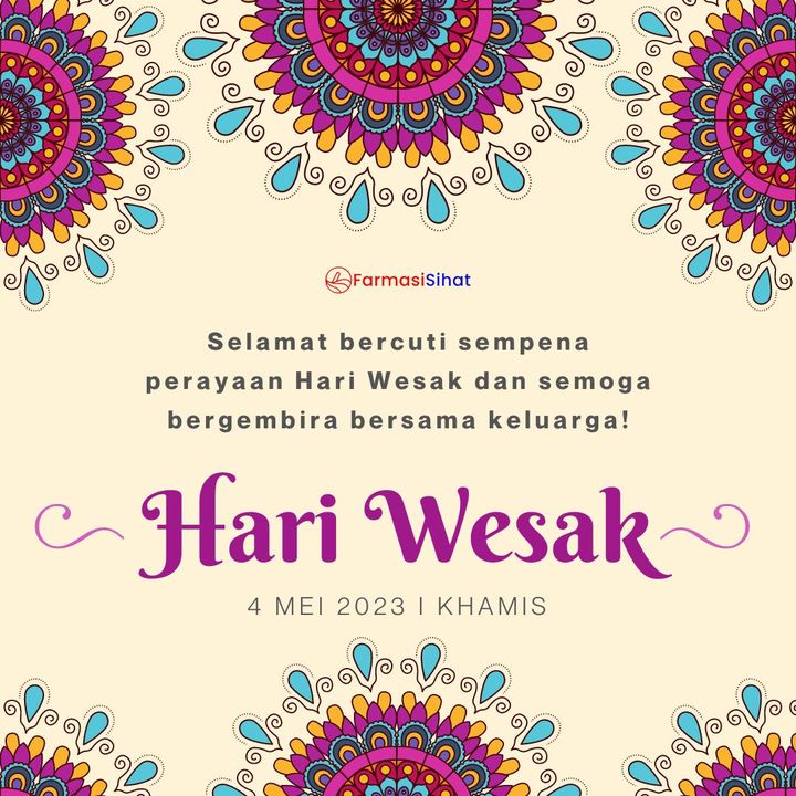 Selamat Bercuti Sempena Perayaan Hari Wesak Dan Semoga 