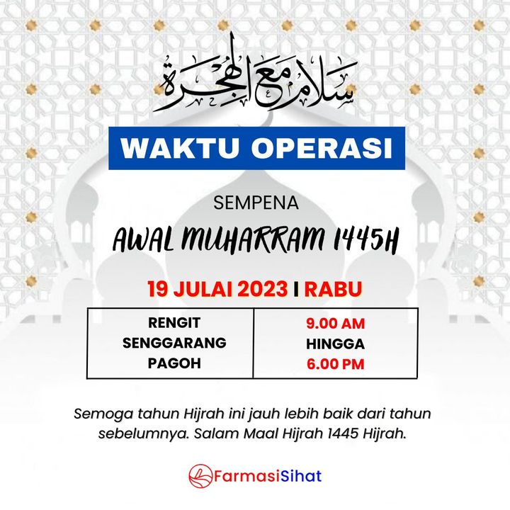 Waktu Operasi Semua Cawangan Farmasi Sihat Sempena Awal 