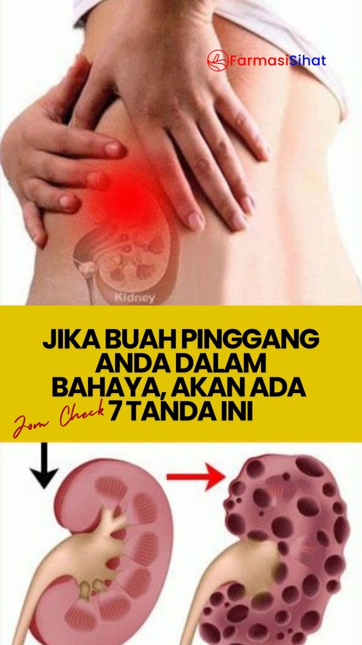 Jika Buah Pinggang Anda Dalam Bahaya, Badan Anda 