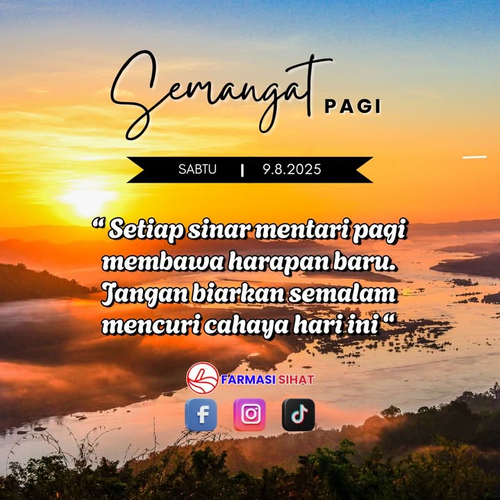 Assalammualaikum Dan Salam Sabtu. Biarlah Hari Ini Menjadi 