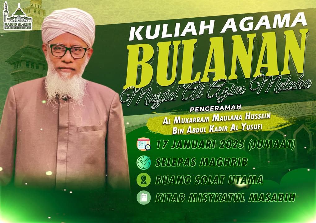 Kuliah Agama Bulanan Masjid Al Azim Masjid Negeri 