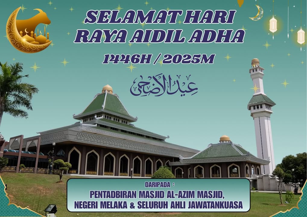 Pagi Aidiladha Di Masjid Al-azim, Masjid Negeri Melaka 