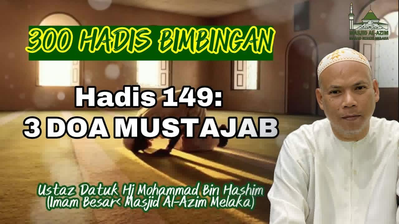Kepentingan Doa & Zikir | Hadis 149: Tiga 