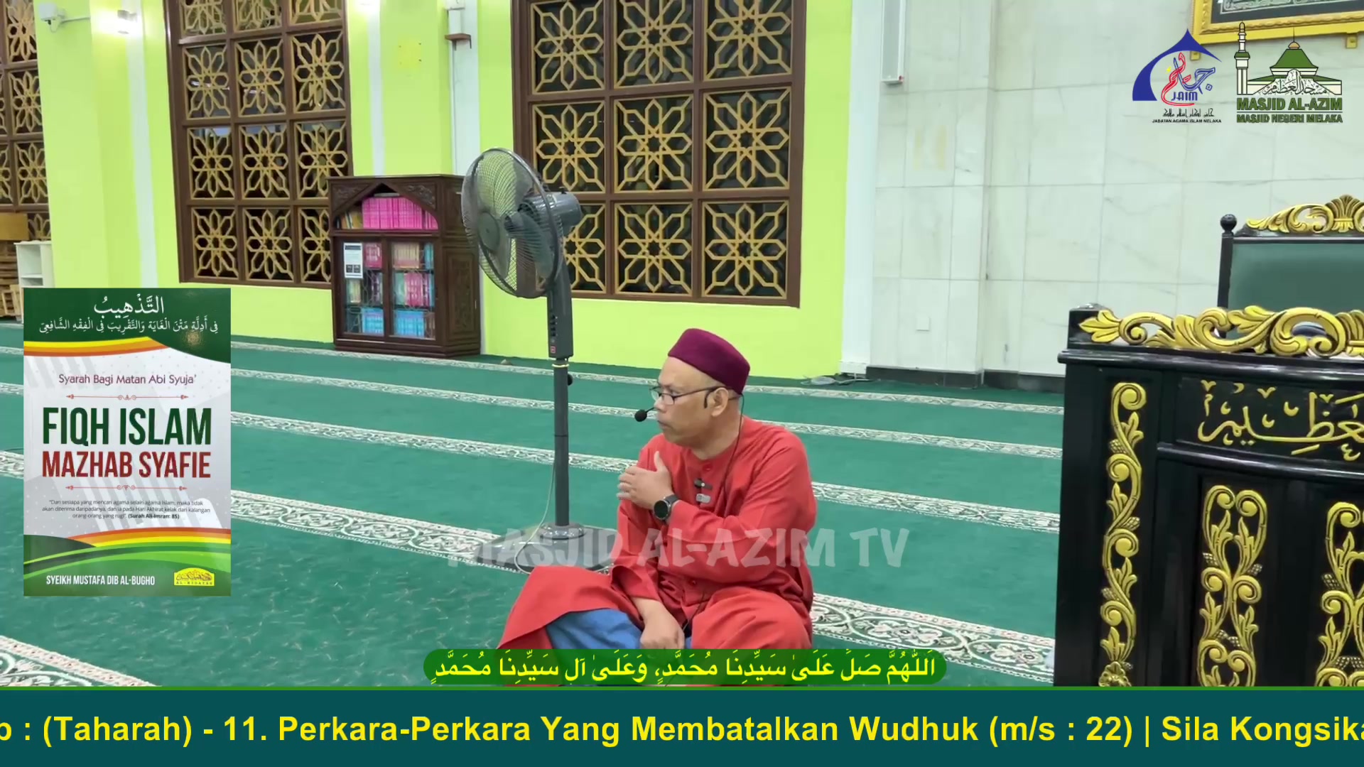 Kuliah Maghrib Masjid Al Azim Masjid Negeri Melaka 