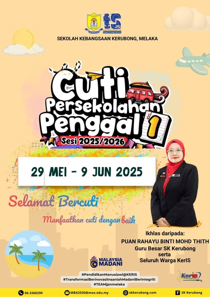 Makluman Cuti Penggal 1 Bagi Sesi 2025/2026 Makluman Cuti Penggal 1 Bagi Sesi 2025/2026