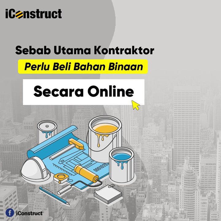 3 Sebab Utama Kontraktor Perlu Membeli Barang Secara 