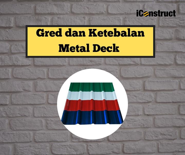 Gred Dan Ketebalan Metal Deck  