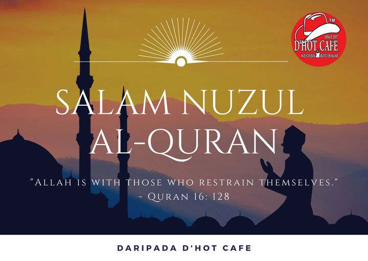 Salam Nuzul Al Quran Buat Seluruh Muslimin Dan 
