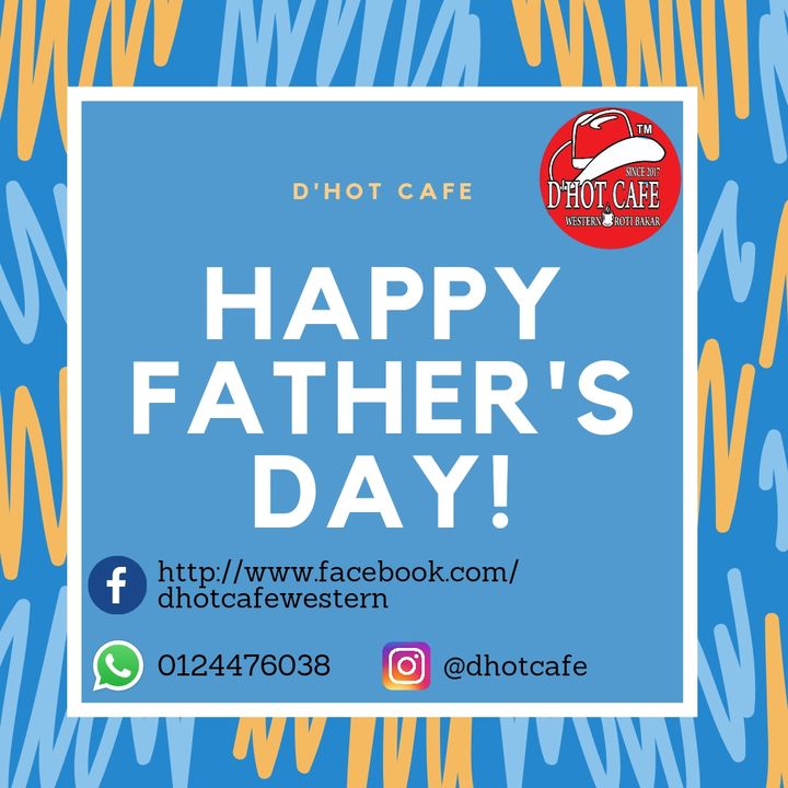 Happy Father S Day To D Hot Cafe 