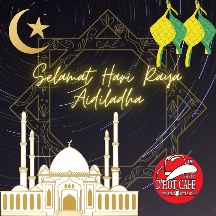 Selamat Hari Raya Aidiladha Kepada Seluruh Umat Islam, 