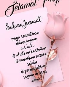Assalamualaikum, Selamat Pagi, Salam Jumaat, Penghulu Segala Hari. 