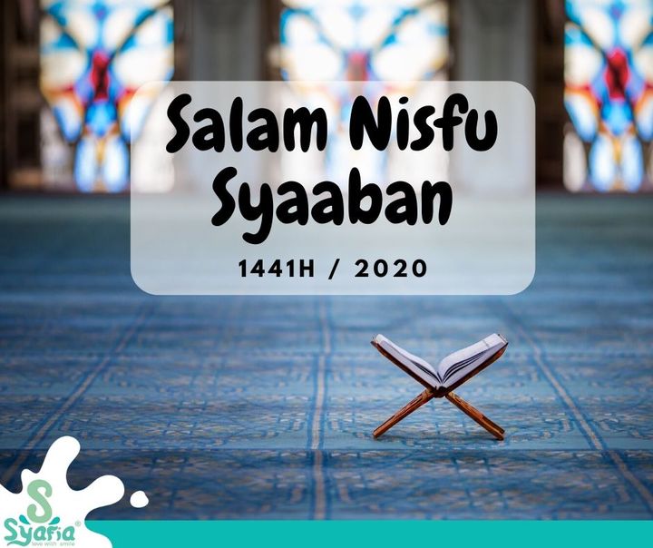 Salam Nisfu Syaaban 1441h / 2020. 