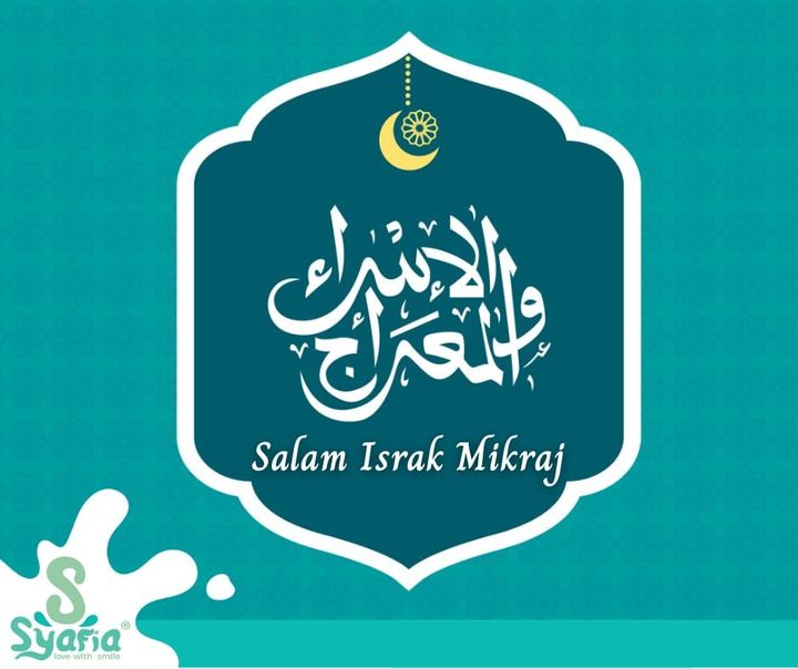 Salam Israk & Mikraj Buat Semua Muslimin Dan 