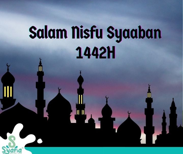 Salam Nisfu Syaaban Buat Semua Muslimin & Muslimat. 