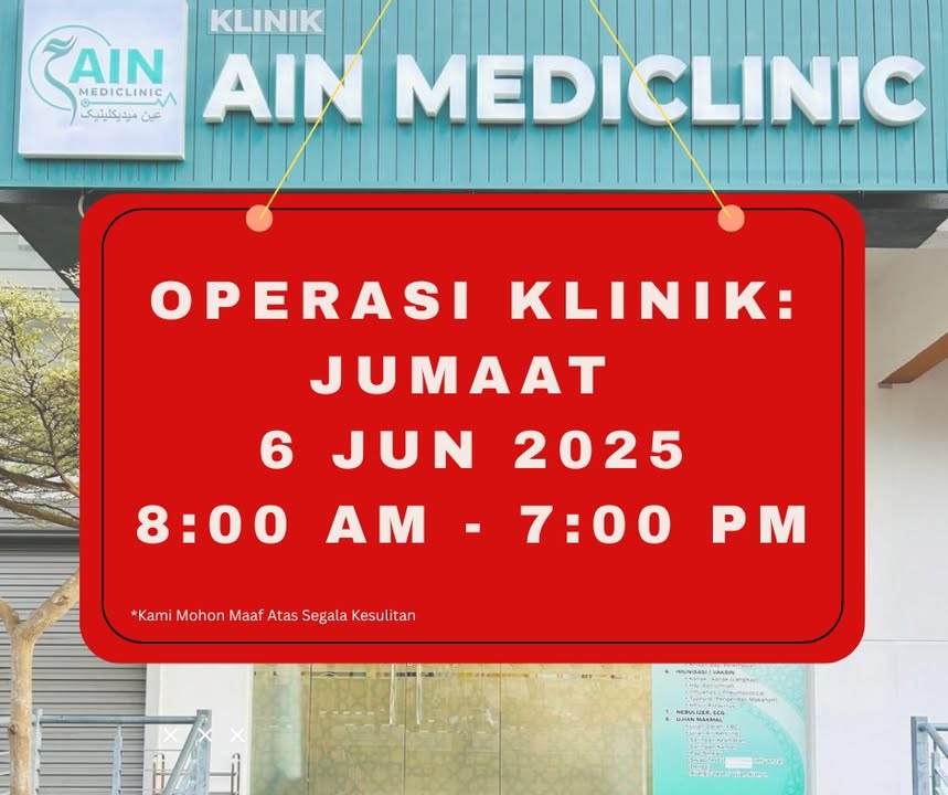 Assalamualaikum Dan Selamat Petang Makluman Waktu Operasi Ain 
