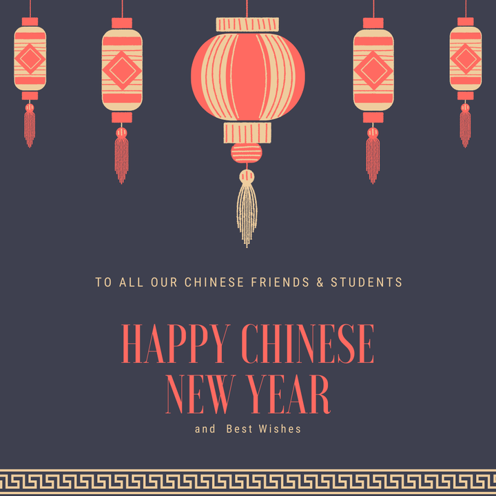 Wishing All Our Chinese Students Friends And Family 