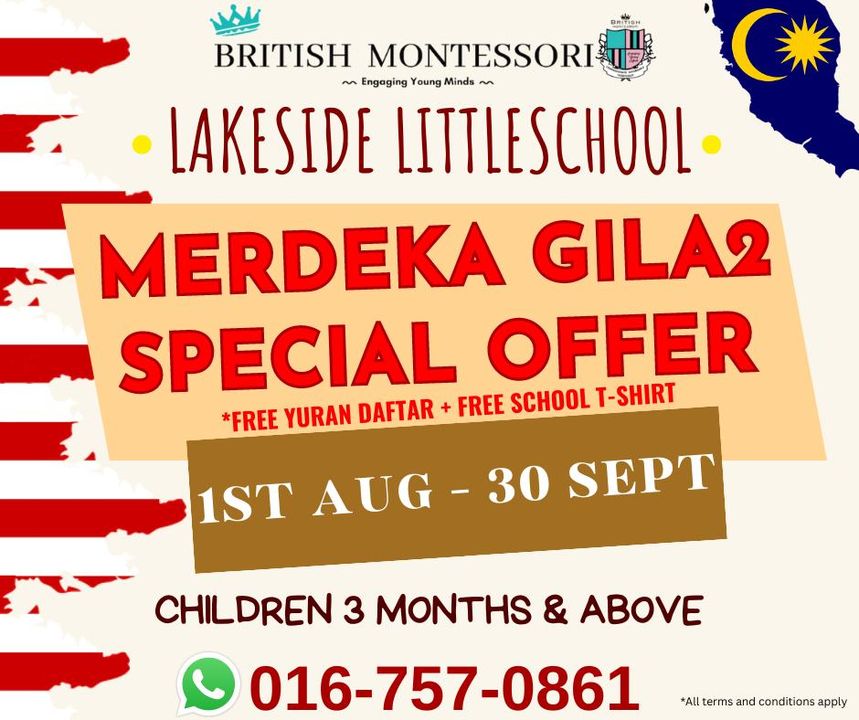 Sempena Hari Merdeka Ini British Montessori Menawarkan Merdeka 