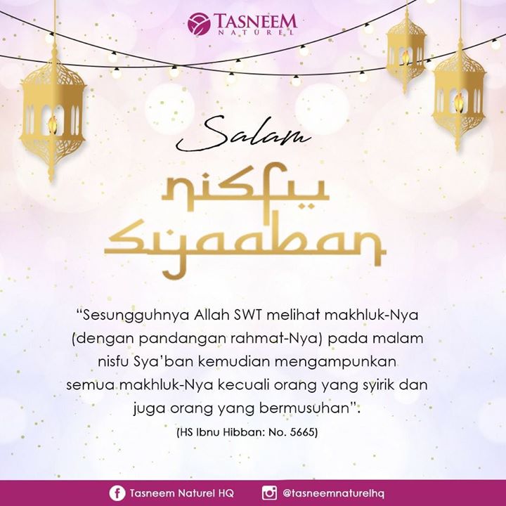 *amalan Menghidupkan Malam Nisfu Sya’ban* 