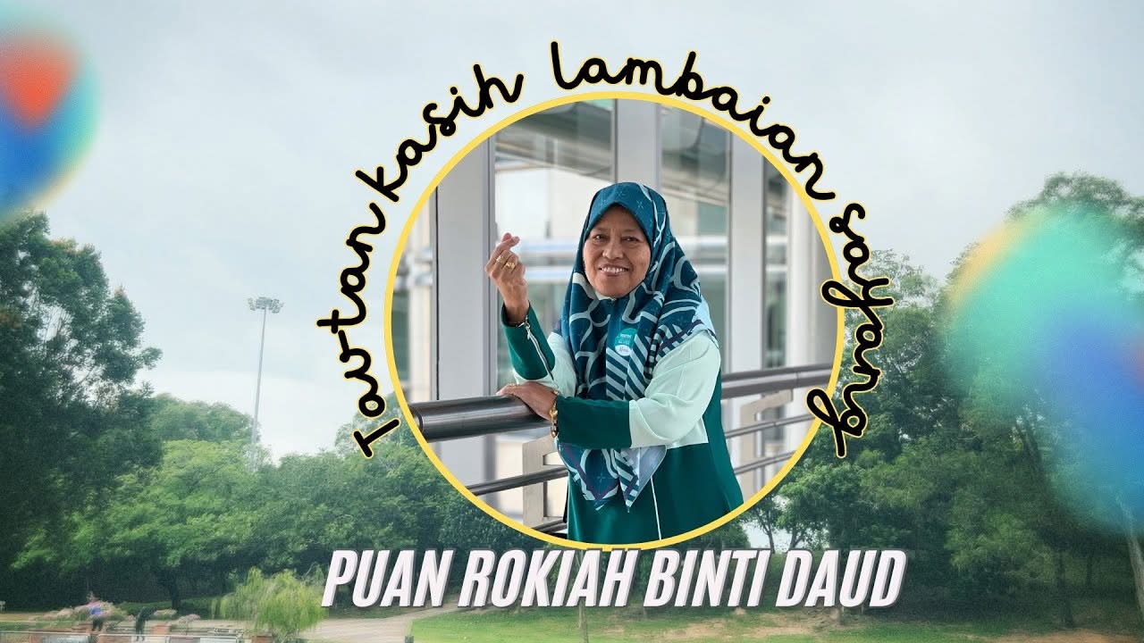 Video Montaj Sempena Persaraan Pn Rokiah Binti Daud 